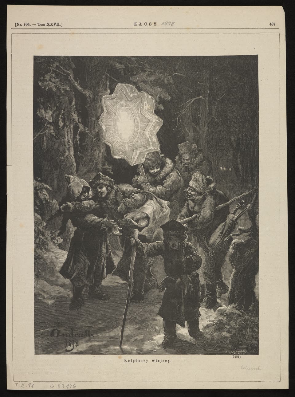 A wood engraving printed in the Warsaw weekly «Kłosy» in 1878, captioned «Kolędnicy wiejscy»: village carollers at night in deep snow between dark firs, one of them holding up a large eight-pointed star on a pole, lit from within. Around him figures in sheepskins and fur caps, a man with a long staff and a bundle under his arm, and a small boy in a wide hat staring out of the picture. The scan shows the whole magazine page, with the running head and the library's shelfmarks in the margin.